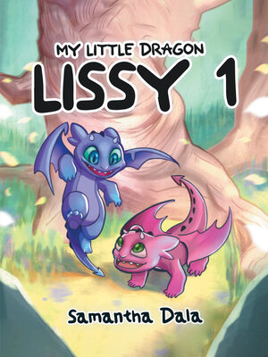 cover image of My Little Dragon Lissy 1